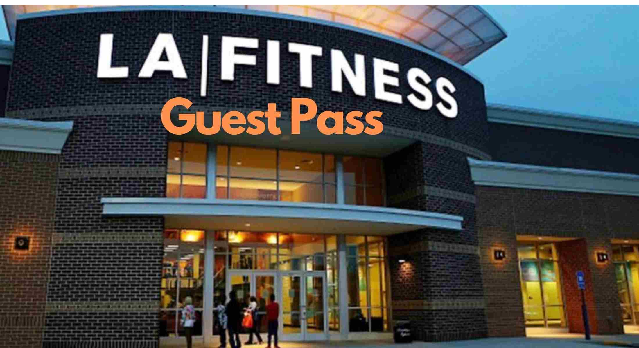 LA Fitness Guest Pass